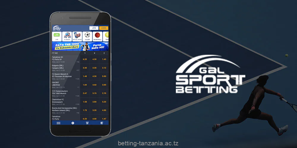 The Gal Sport Betting App is one of the top of the list of preferred bettors in Tanzania